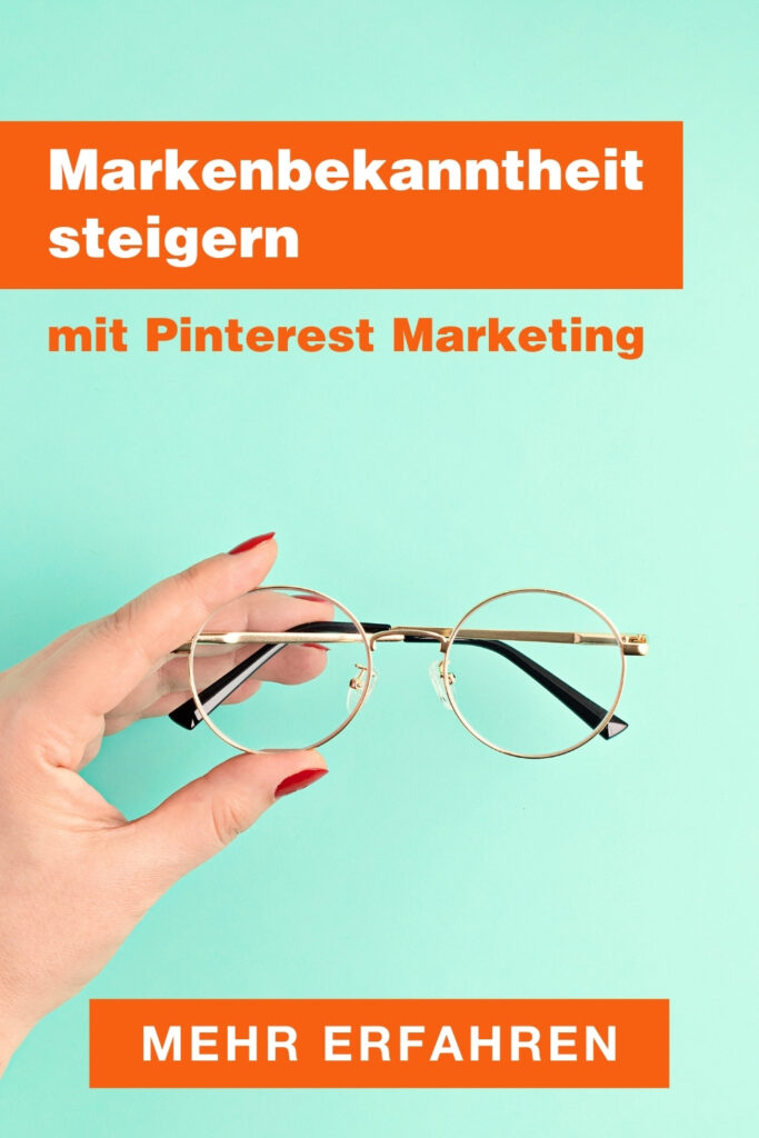 Markenbekanntheit steigern mit Pinterest Marketing 3