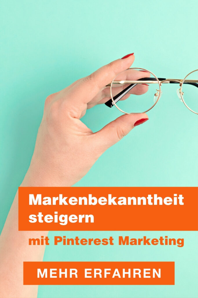 Markenbekanntheit steigern mit Pinterest Marketing 5